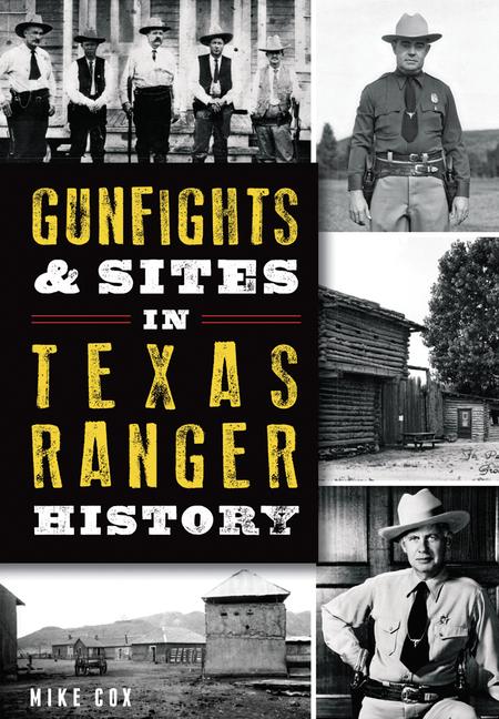 Vorderes Coverbild Gunfights & Sites in Texas Ranger History