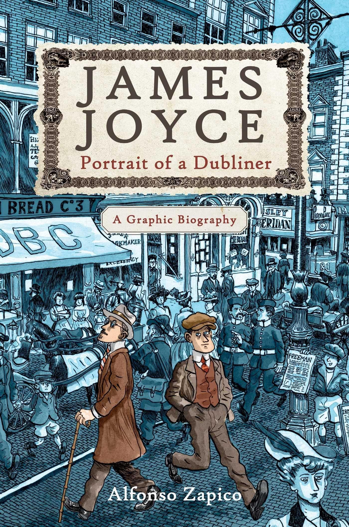 Vorderes Coverbild James Joyce: Portrait of a Dubliner?a Graphic Biography