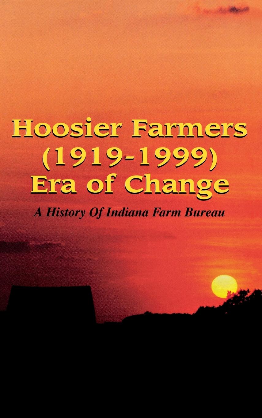 Vorderes Coverbild Hoosier Farmers - Indiana Farm Bureau