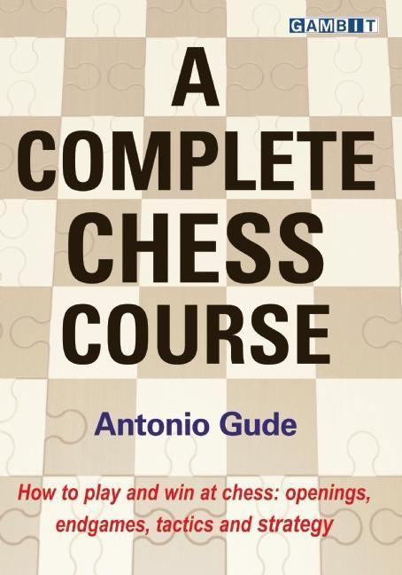 Vorderes Coverbild A Complete Chess Course