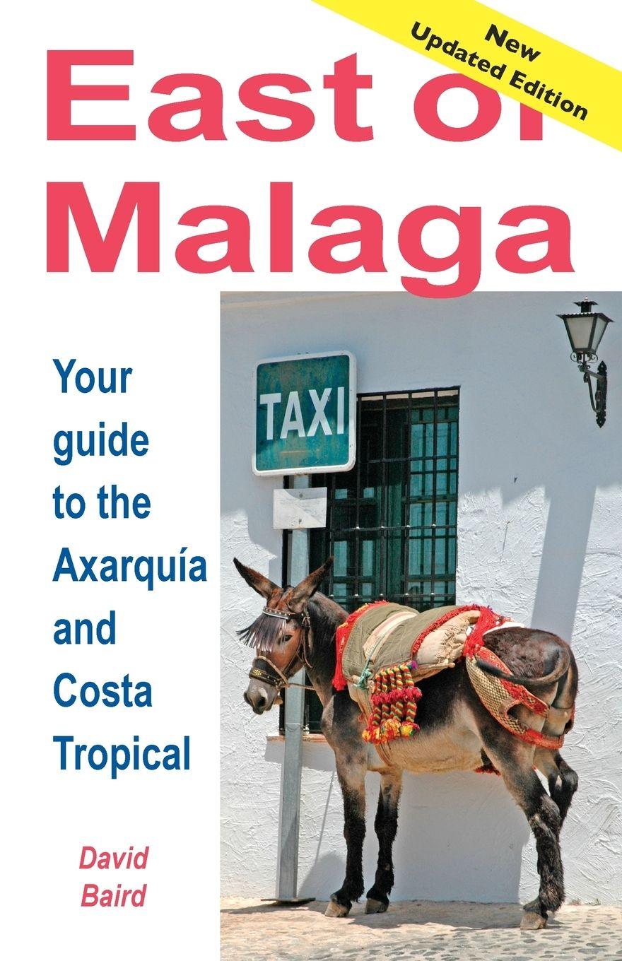 Vorderes Coverbild East of Málaga - Essential Guide to the Axarquía and Costa Tropical