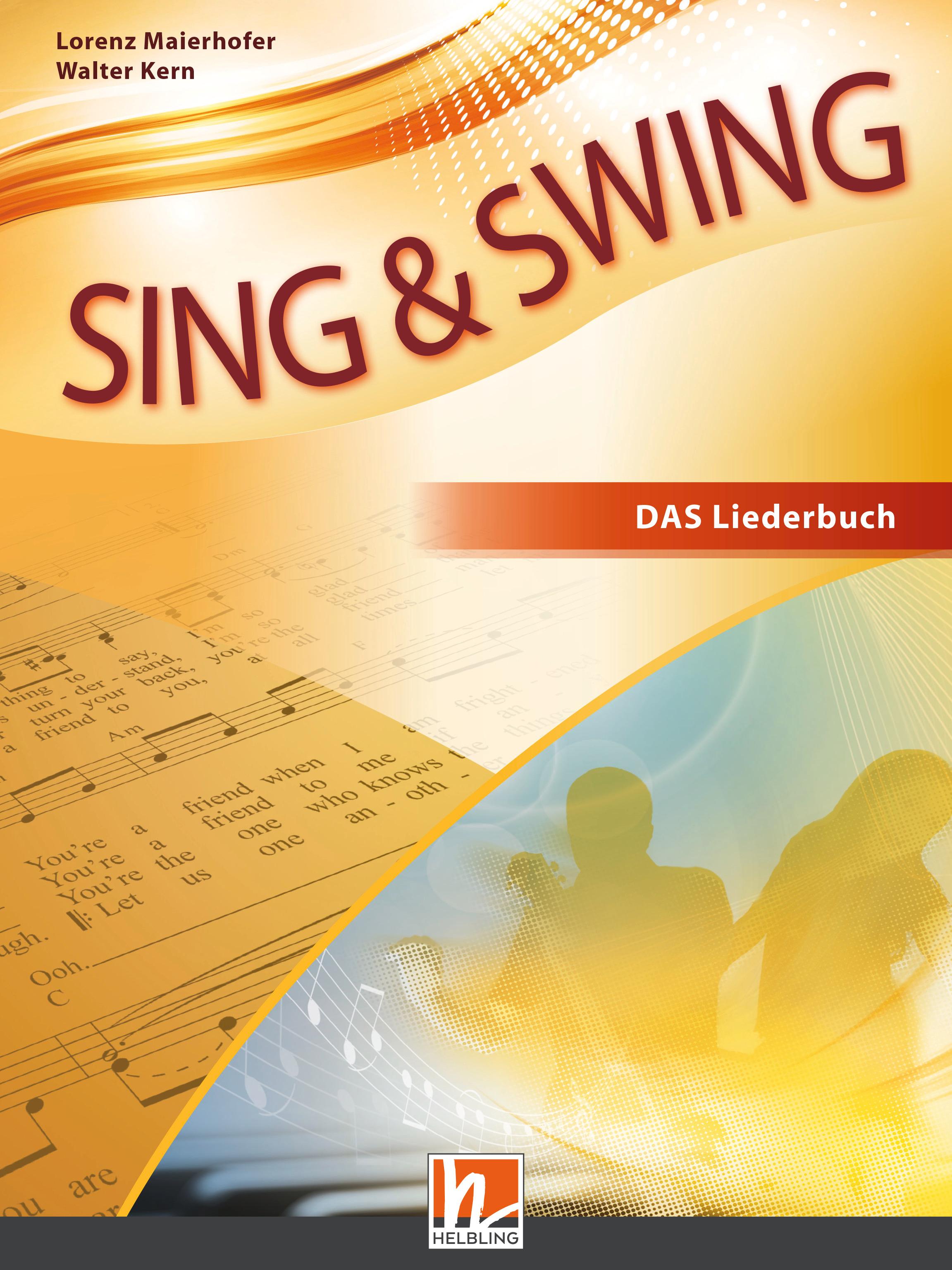 Vorderes Coverbild Sing & Swing DAS neue Liederbuch. Softcover