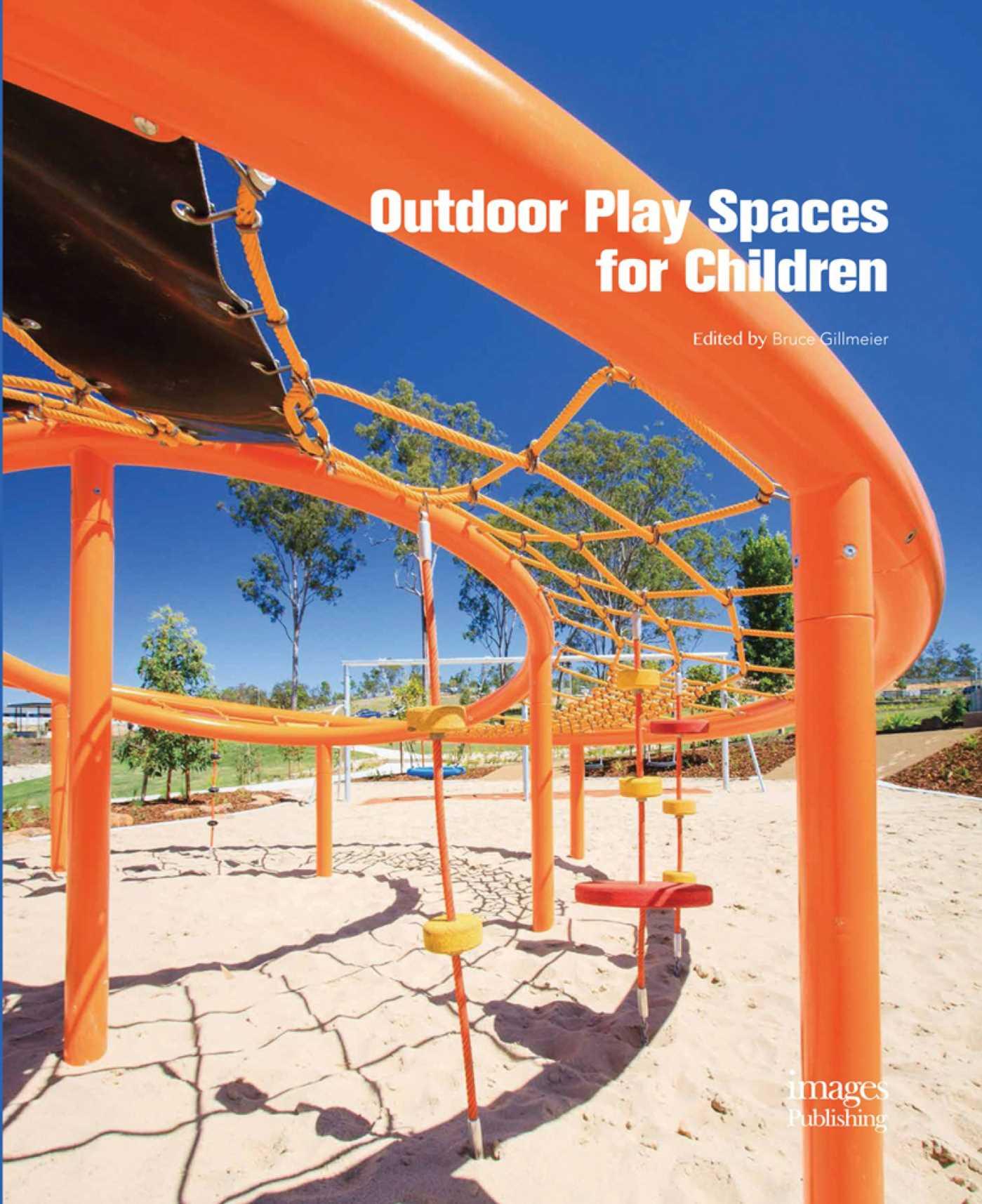 Vorderes Coverbild Outdoor Play Spaces for Children