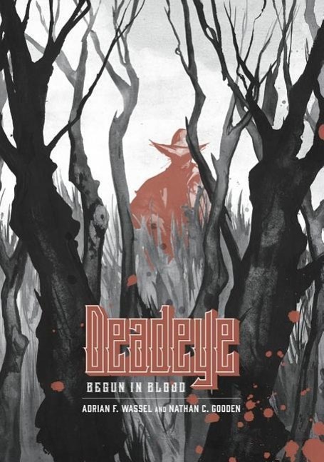 Vorderes Coverbild Deadeye: Begun in Blood