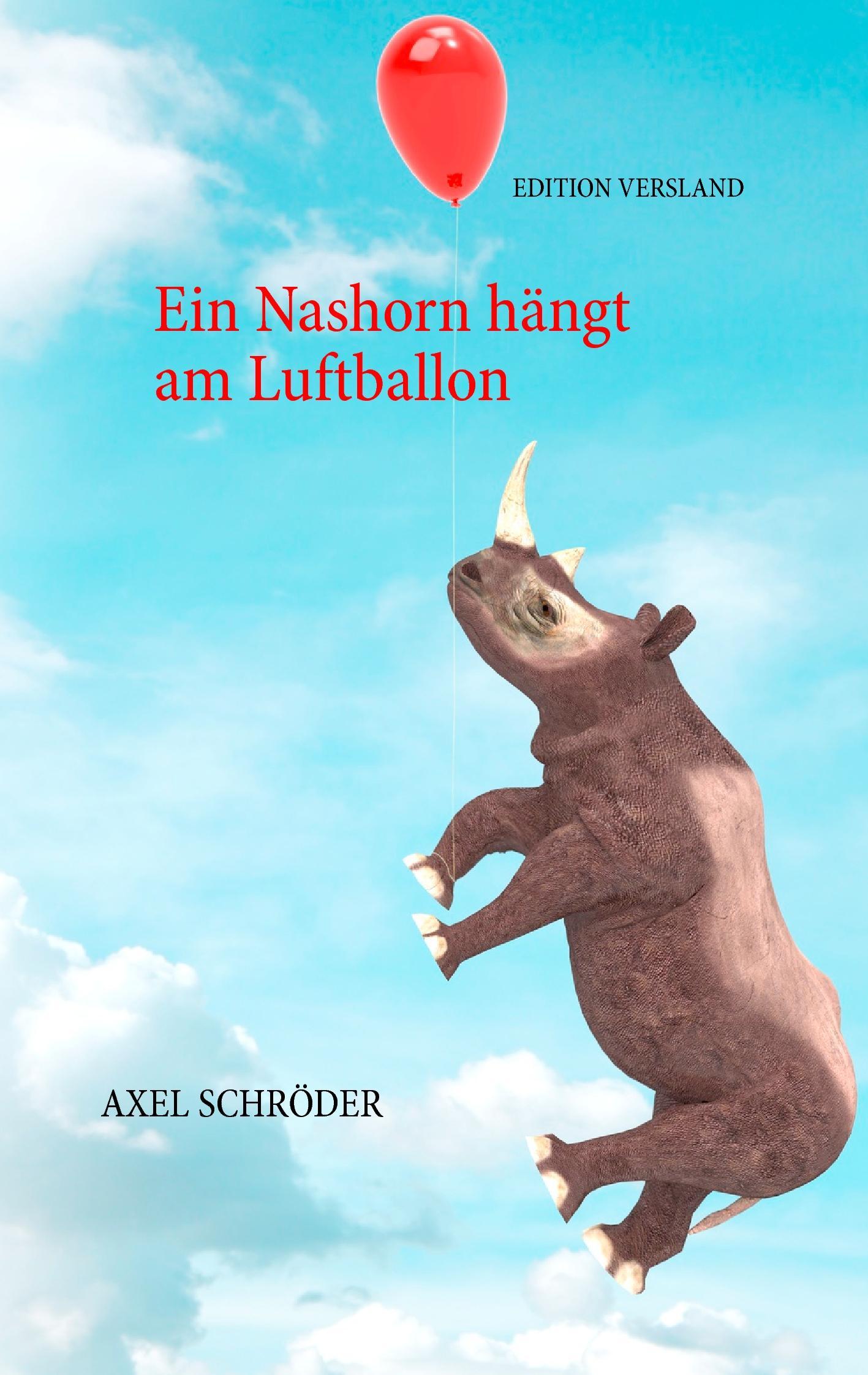 Vorderes Coverbild Ein Nashorn hängt am Luftballon