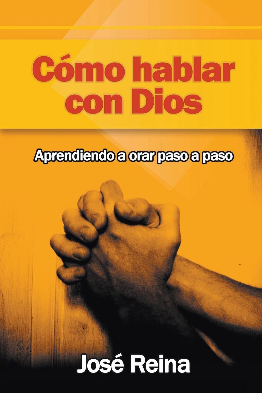 Vorderes Coverbild Cómo Hablar Con Dios