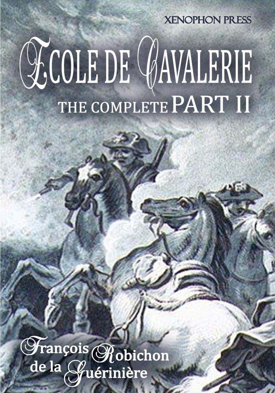 Vorderes Coverbild Ecole de Cavalerie Part II Expanded Edition a.k.a. School of Horsemanship