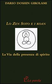Vorderes Coverbild Lo zen Soto e i Koan. La via della presenza di spirito