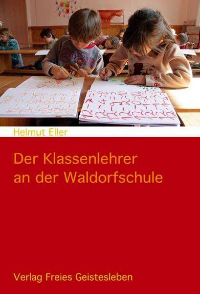Vorderes Coverbild Der Klassenlehrer an der Waldorfschule