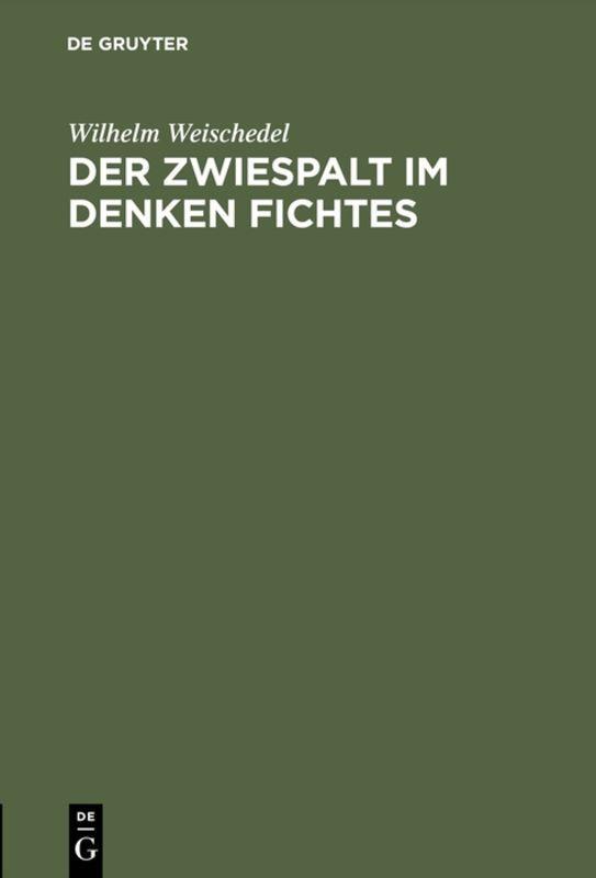 Vorderes Coverbild Der Zwiespalt im Denken Fichtes