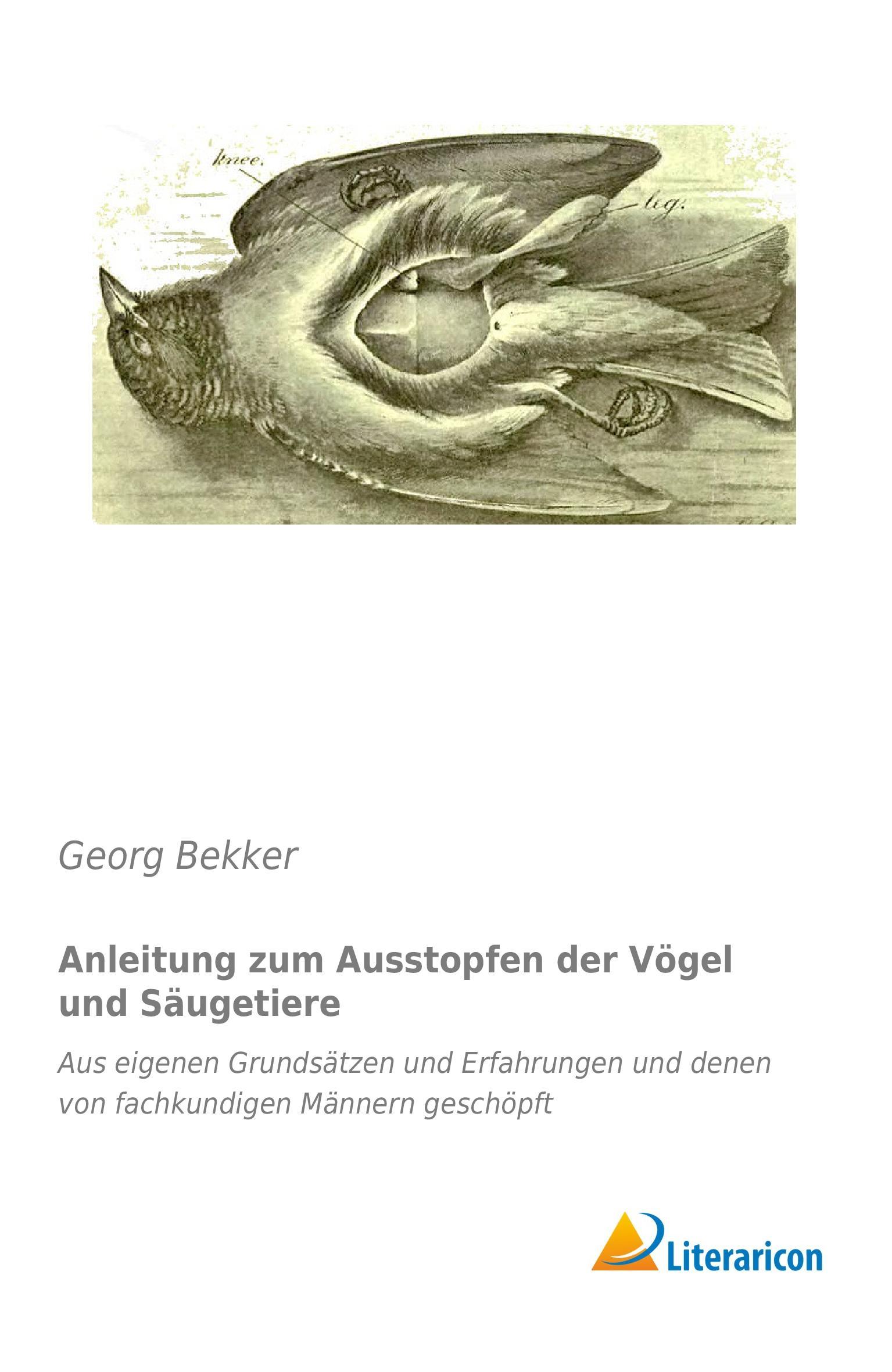 Vorderes Coverbild Anleitung zum Ausstopfen der Vögel und Säugetiere