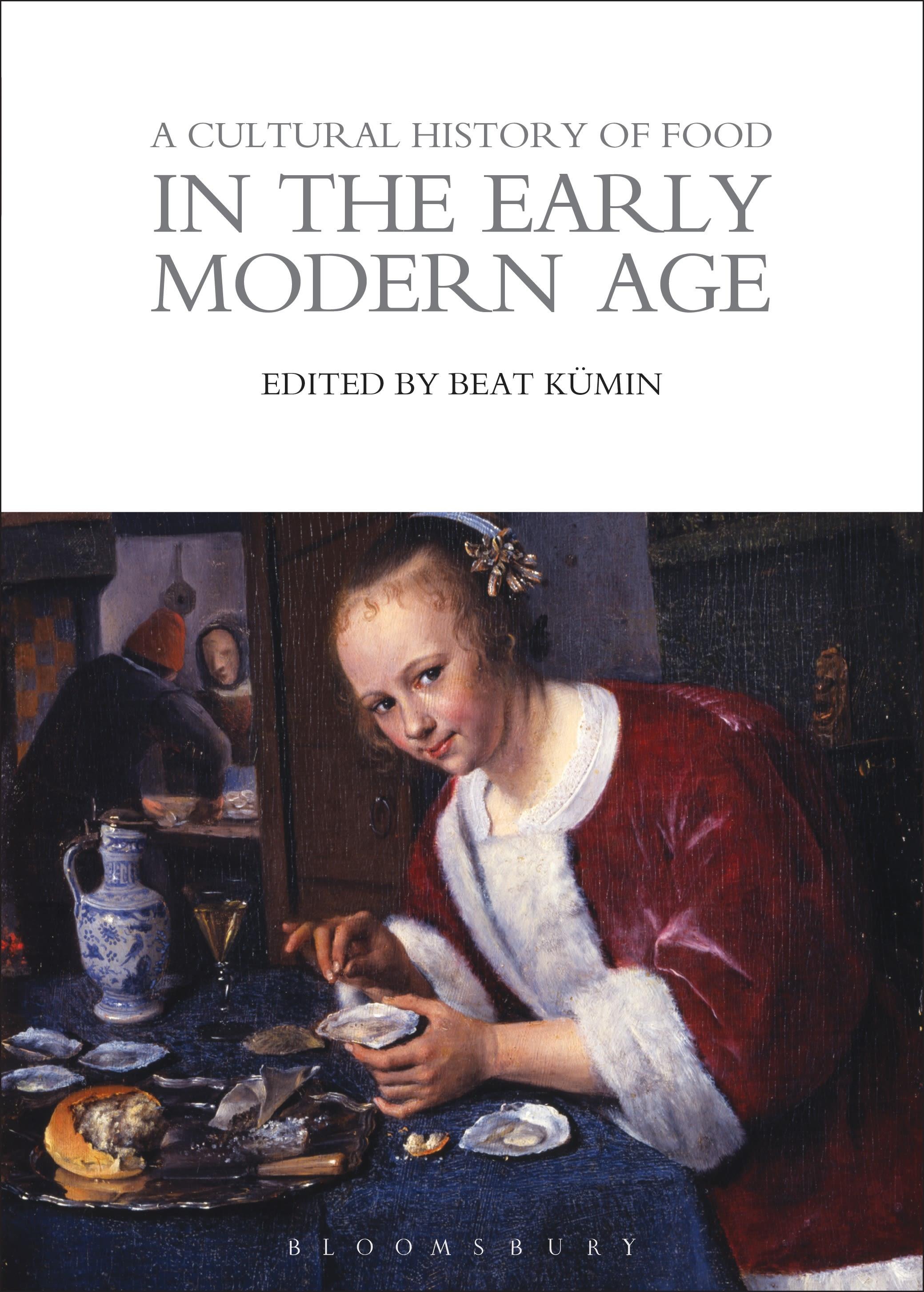 Vorderes Coverbild A Cultural History of Food in the Early Modern Age