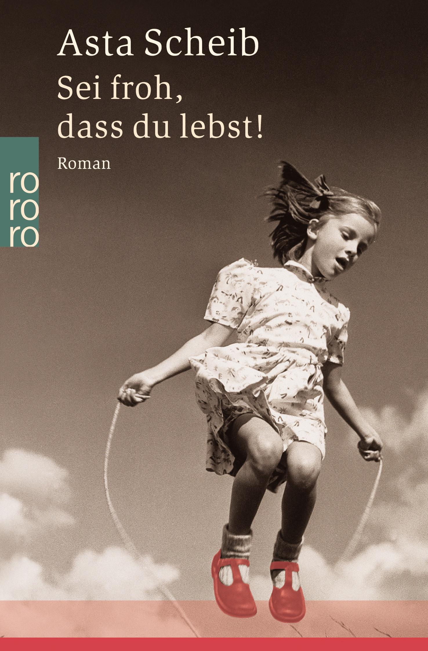 Vorderes Coverbild Sei froh, dass du lebst!