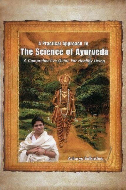 Vorderes Coverbild A Practical Approach to the Science of Ayurveda