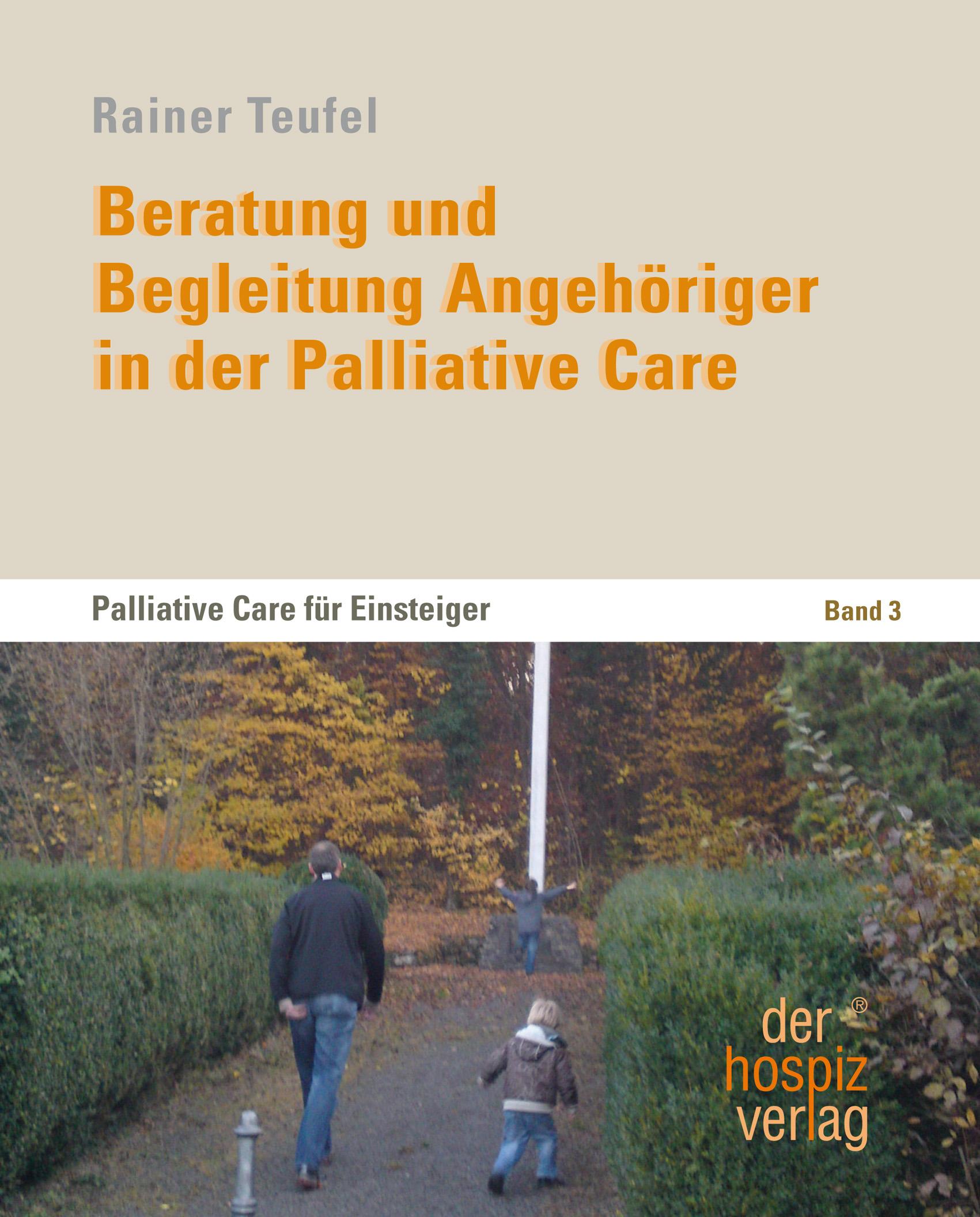 Vorderes Coverbild Beratung und Begleitung Angehöriger in der Palliative Care