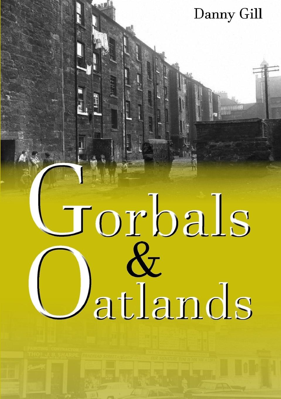 Vorderes Coverbild Gorbals and Oatlands