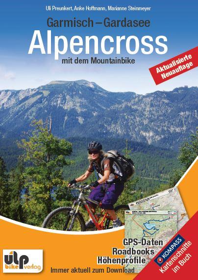 Vorderes Coverbild Garmisch - Gardasee: Alpencross mit dem Mountainbike