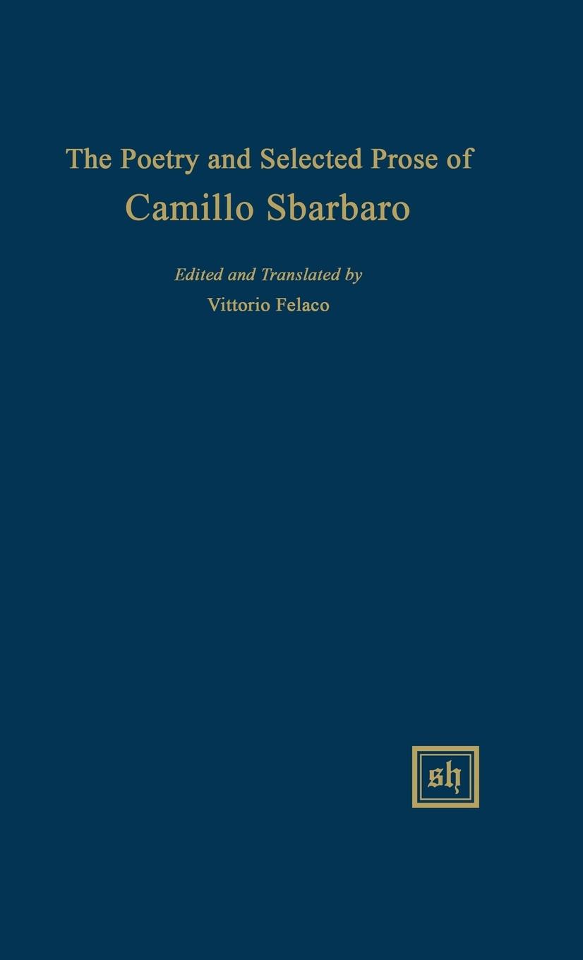 Vorderes Coverbild The Poetry and Selected Prose of Camillo Sbarbaro