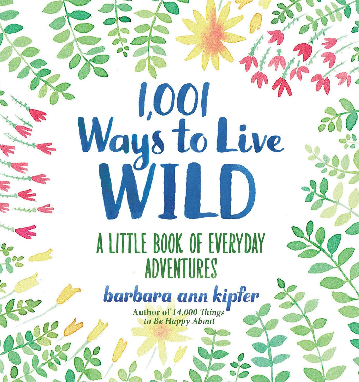 Vorderes Coverbild 1,001 Ways to Live Wild