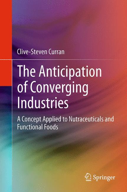 Vorderes Coverbild The Anticipation of Converging Industries