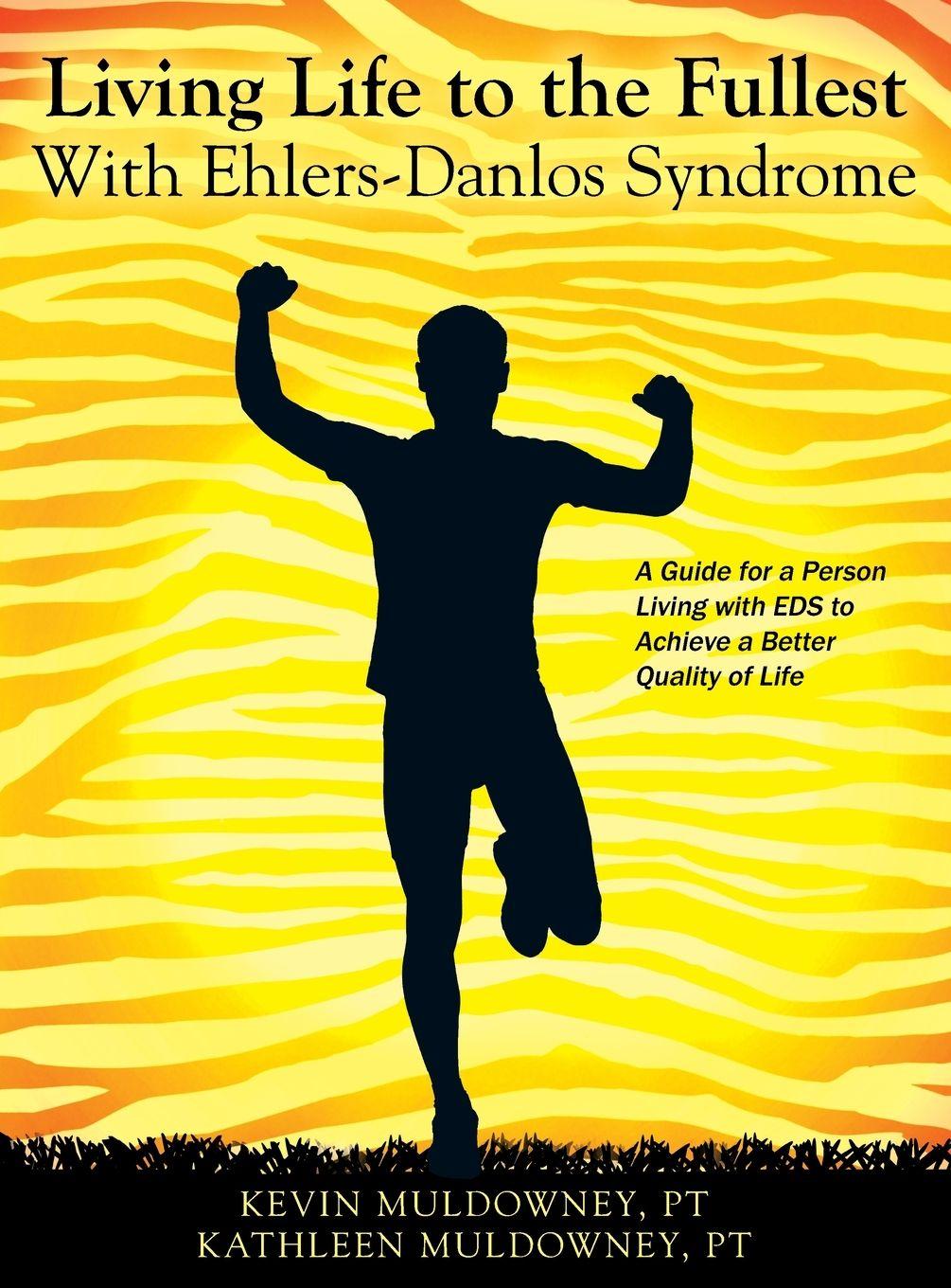 Vorderes Coverbild Living Life to the Fullest with Ehlers-Danlos Syndrome