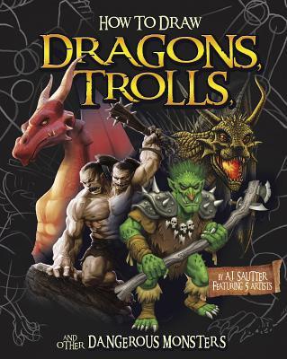 Vorderes Coverbild How to Draw Dragons, Trolls, and Other Dangerous Monsters