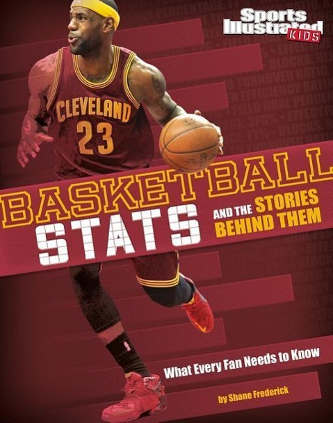 Vorderes Coverbild Basketball STATS and the Stories Behind Them