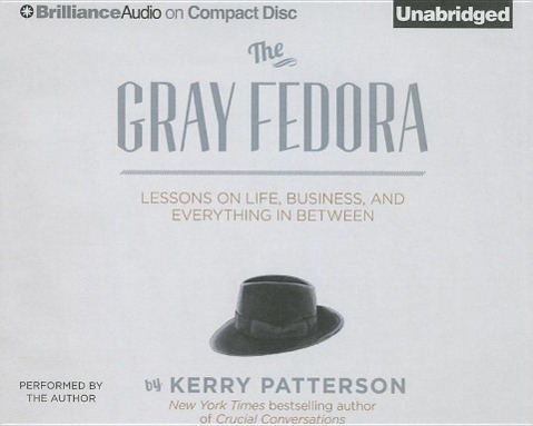 Vorderes Coverbild The Gray Fedora: Lessons on Life, Business, and Everything in Between