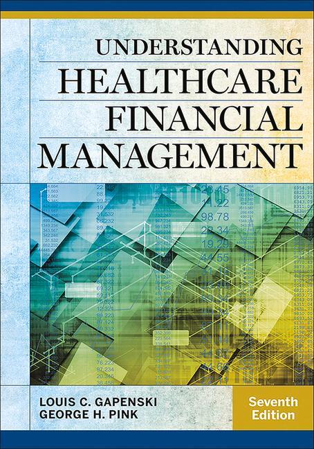 Vorderes Coverbild Understanding Healthcare Financial Management, Seventh Edition