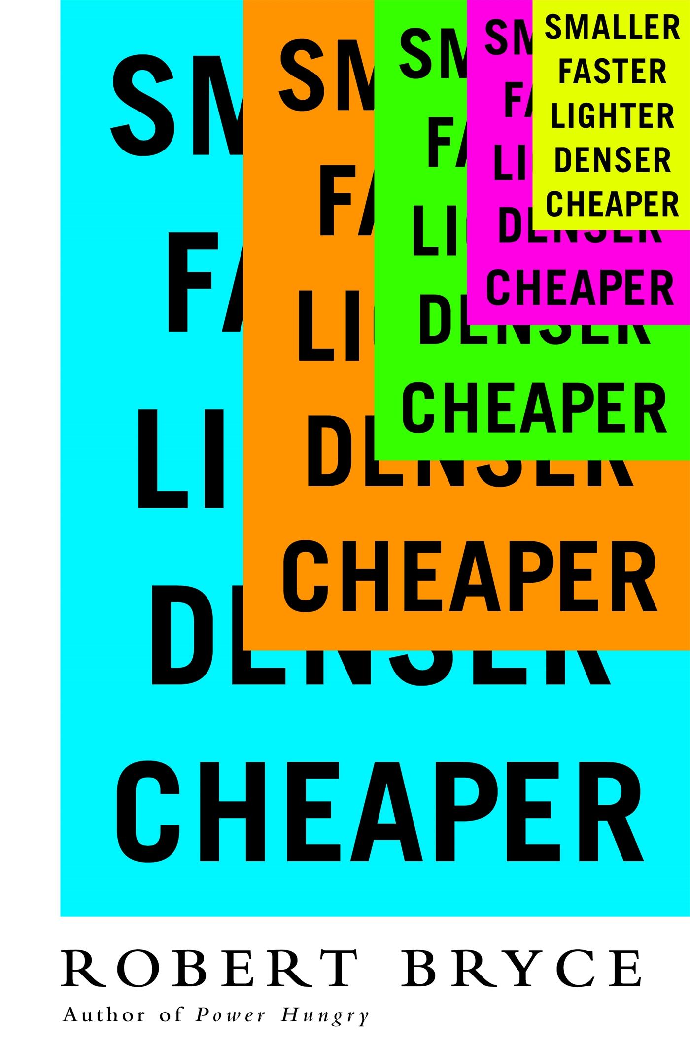 Vorderes Coverbild Smaller Faster Lighter Denser Cheaper