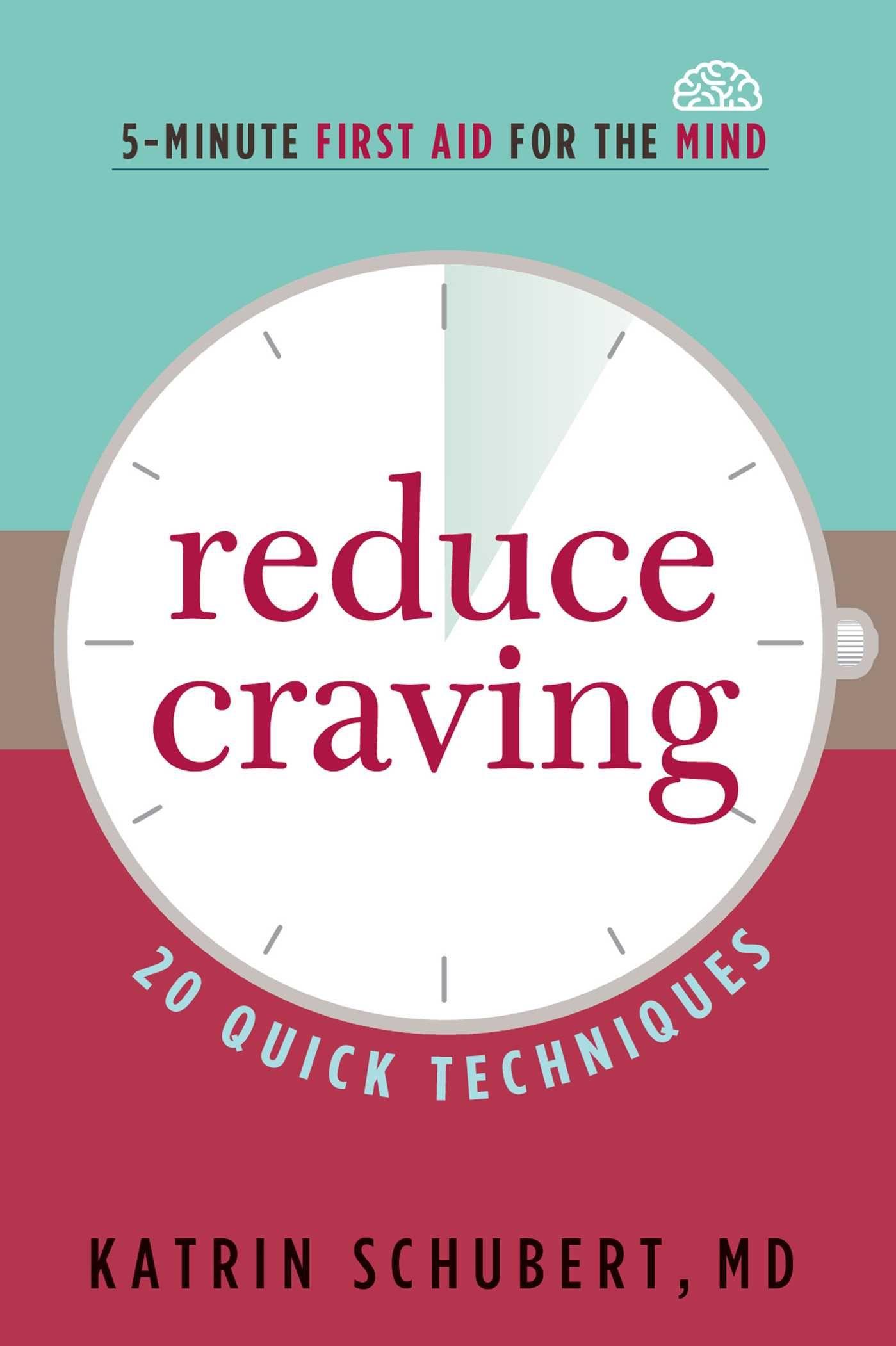 Vorderes Coverbild Reduce Craving: 20 Quick Techniques