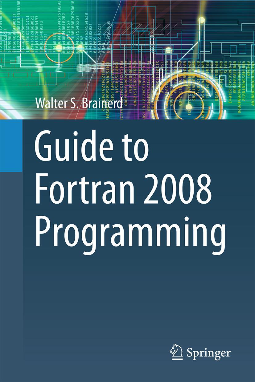 Vorderes Coverbild Guide to Fortran 2008 Programming