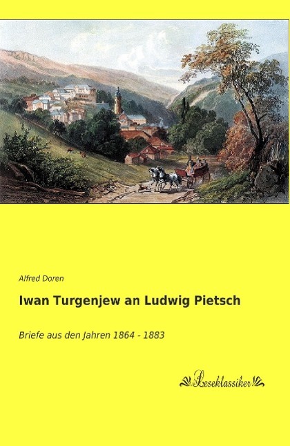 Vorderes Coverbild Iwan Turgenjew an Ludwig Pietsch