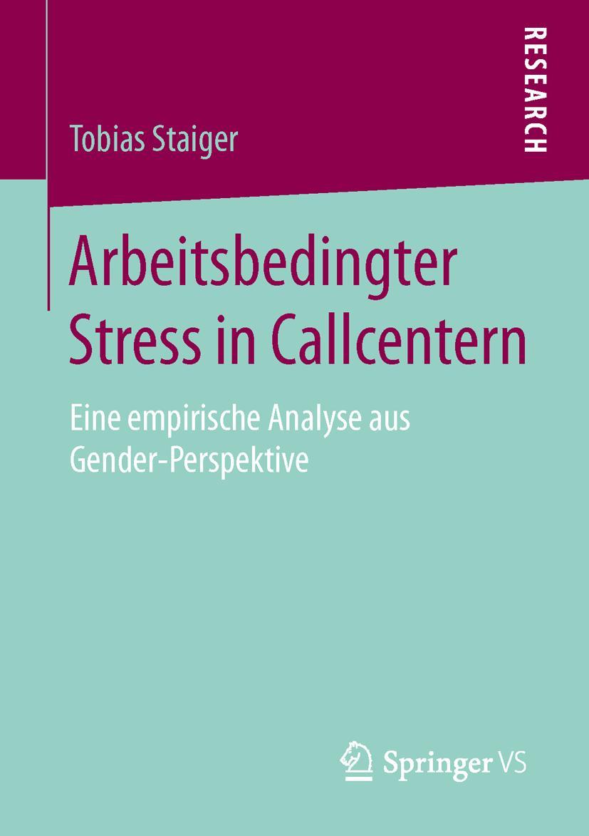 Vorderes Coverbild Arbeitsbedingter Stress in Callcentern