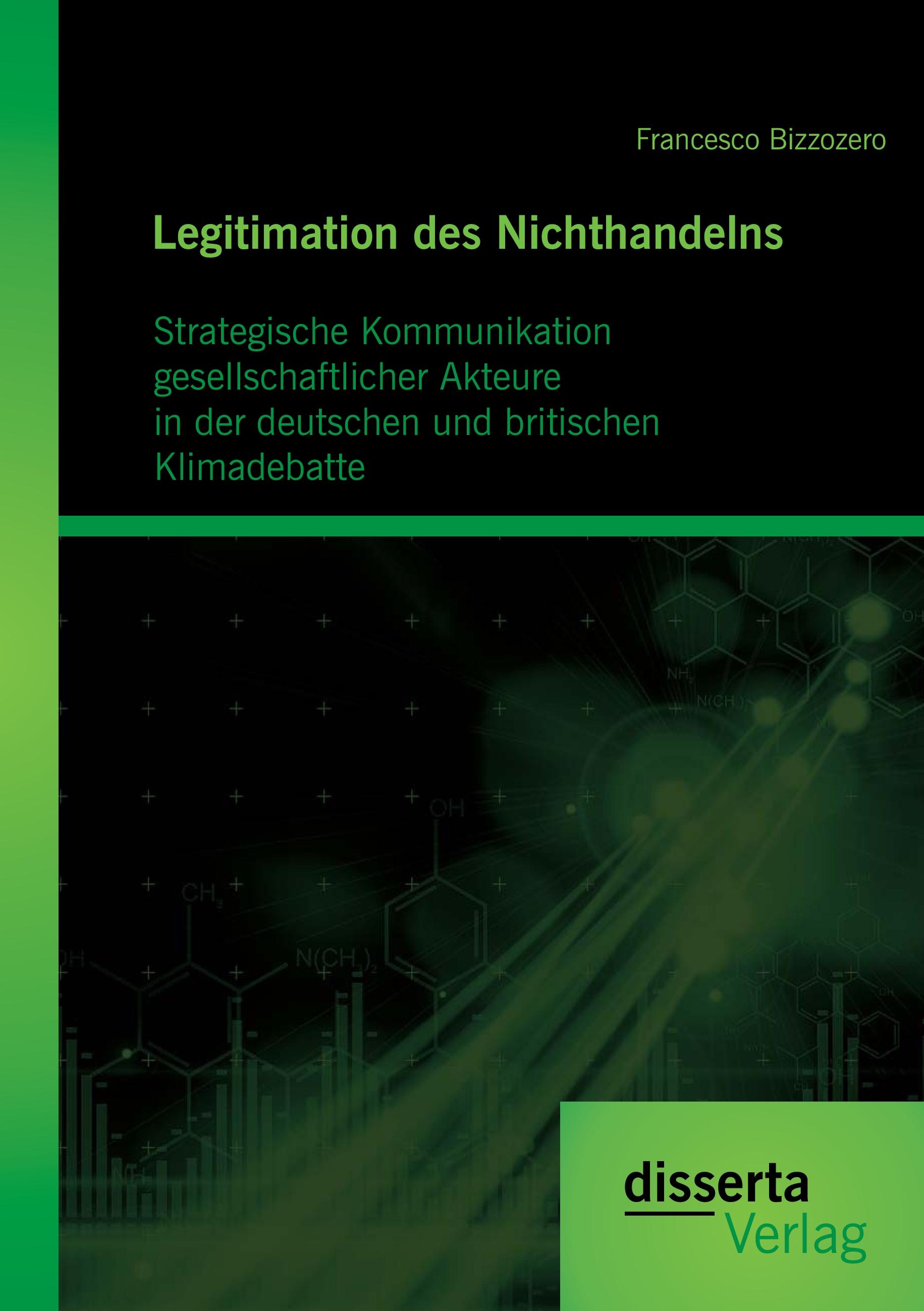 Vorderes Coverbild Legitimation des Nichthandelns: Strategische Kommunikation gesellschaftlicher Akteure in der deutschen und britischen Klimadebatte