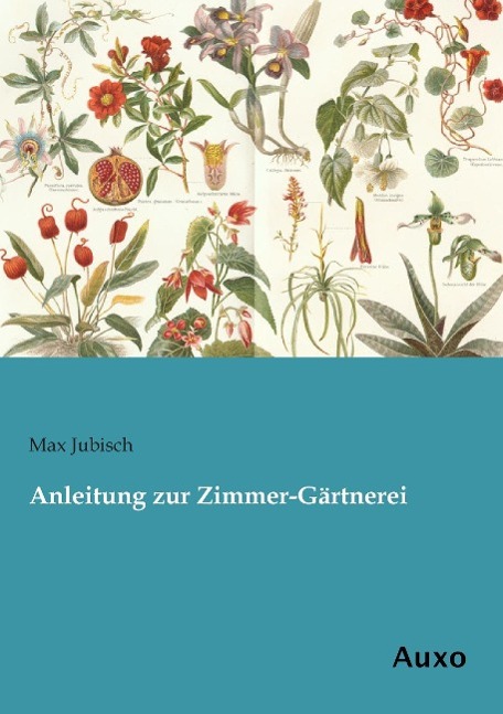 Vorderes Coverbild Anleitung zur Zimmer-Gärtnerei