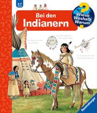 Vorderes Coverbild Wieso? Weshalb? Warum?, Band 18: Bei den Indianern