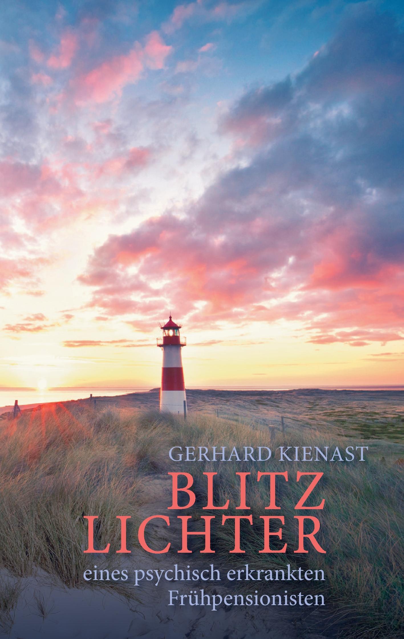 Vorderes Coverbild Blitzlichter eines psychisch erkrankten Frühpensionisten