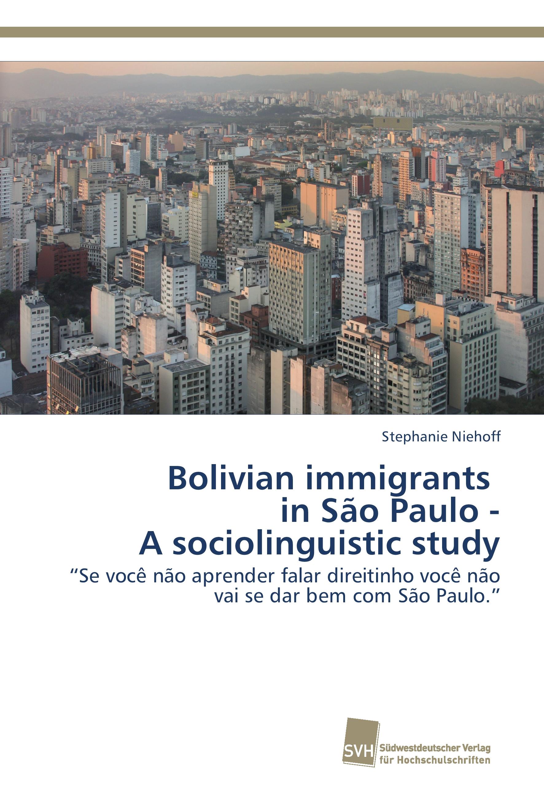 Vorderes Coverbild Bolivian immigrants in São Paulo - A sociolinguistic study