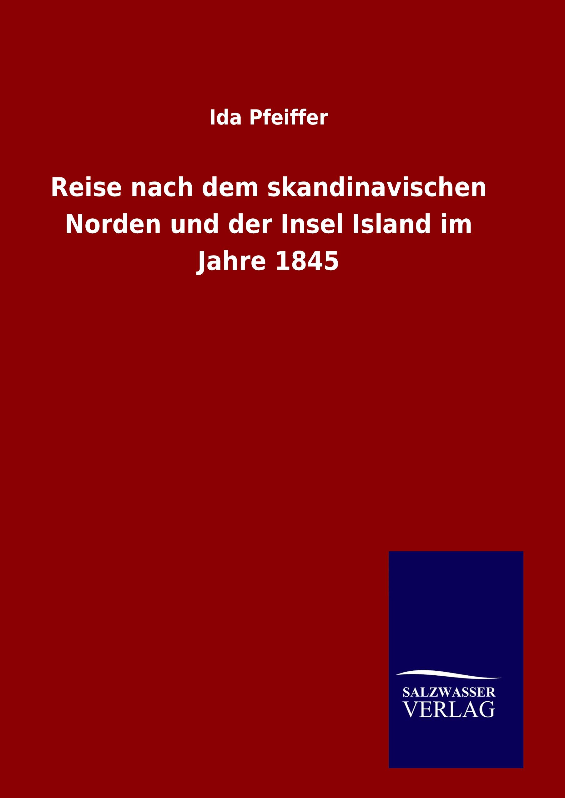 Vorderes Coverbild Reise nach dem skandinavischen Norden und der Insel Island im Jahre 1845