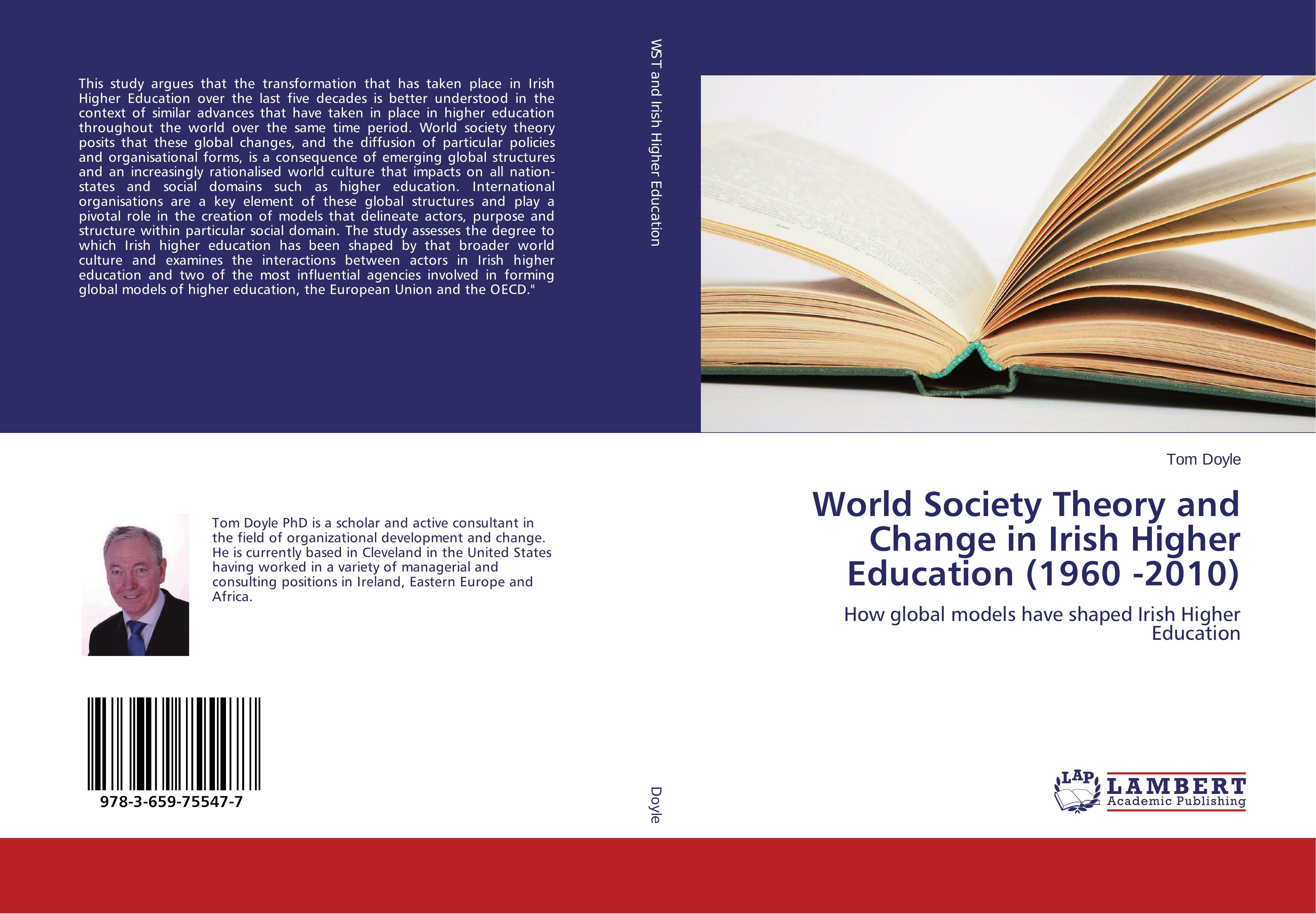 Vorderes Coverbild World Society Theory and Change in Irish Higher Education (1960 -2010)