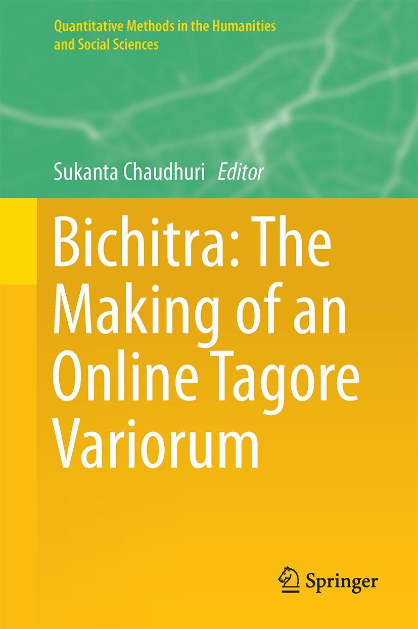 Vorderes Coverbild Bichitra: The Making of an Online Tagore Variorum