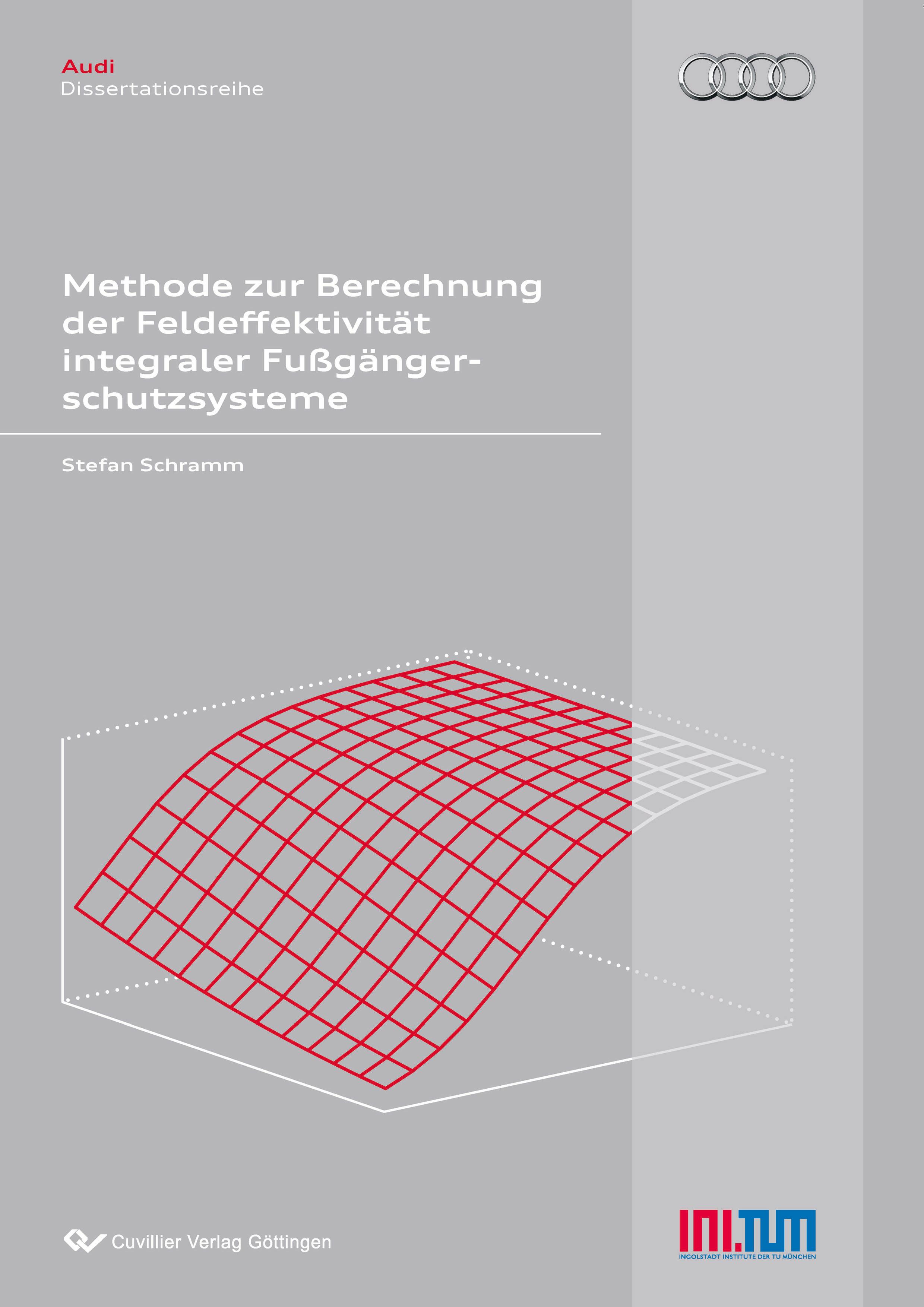 Vorderes Coverbild Methode zur Berechnung der Feldeffektivität integraler Fußgängerschutzsysteme