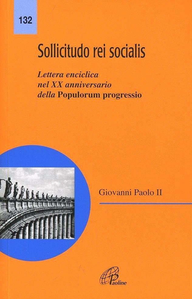 Vorderes Coverbild Sollicitudo rei socialis. Lettera enciclica nel 20º Anniversario della Populorum progressio
