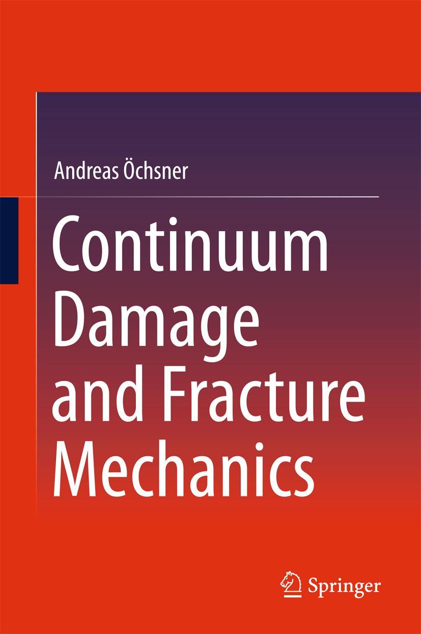 Vorderes Coverbild Continuum Damage and Fracture Mechanics