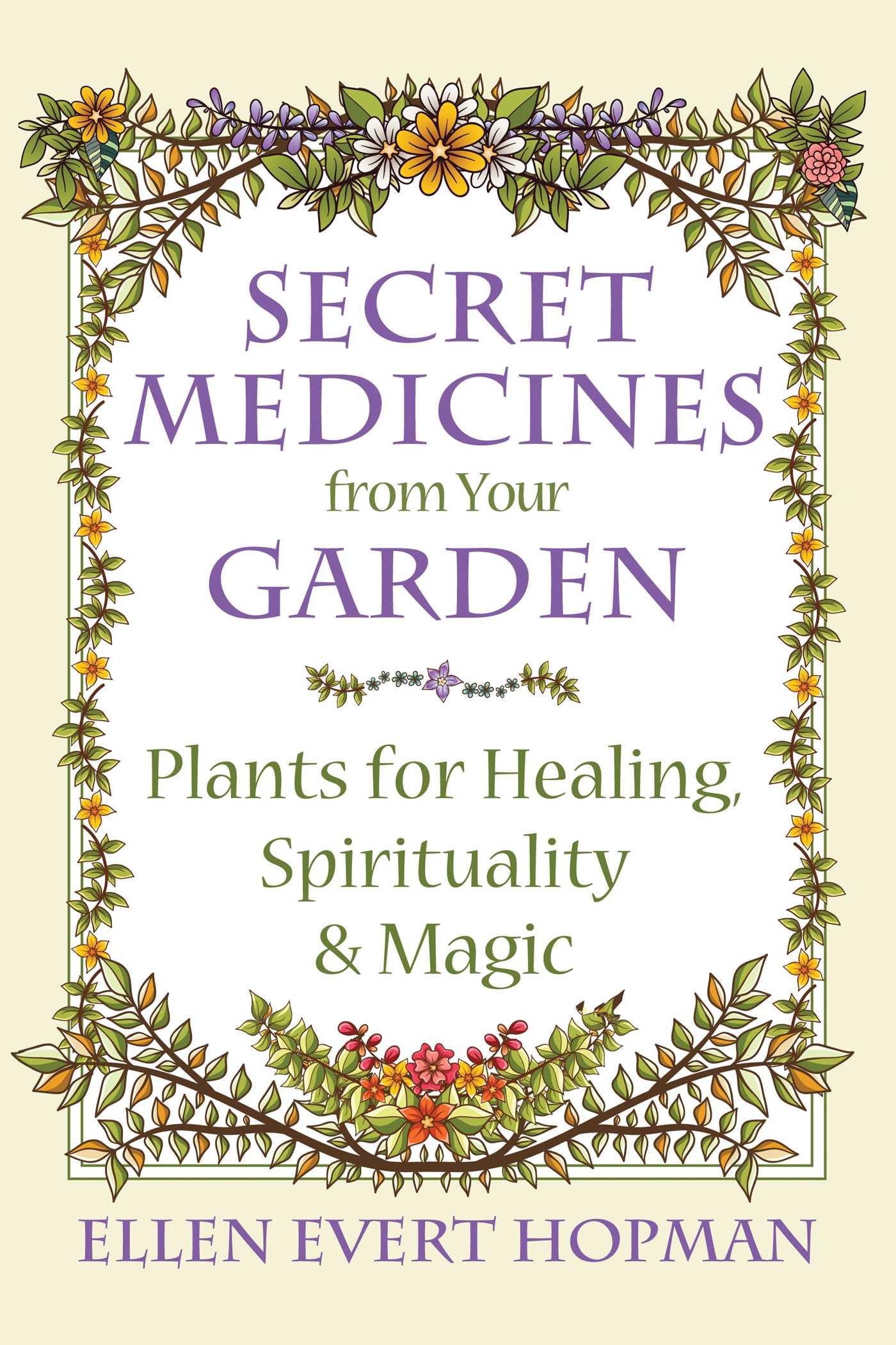 Vorderes Coverbild Secret Medicines from Your Garden