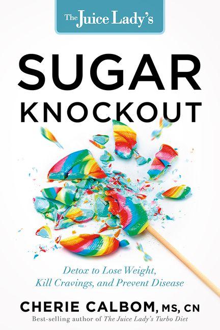Vorderes Coverbild The Juice Lady's Sugar Knockout