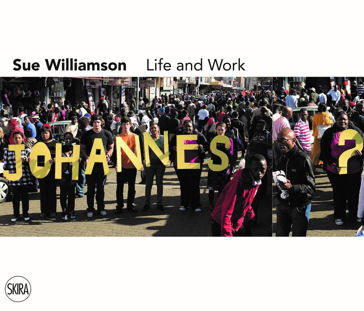 Vorderes Coverbild Sue Williamson: Life and Work