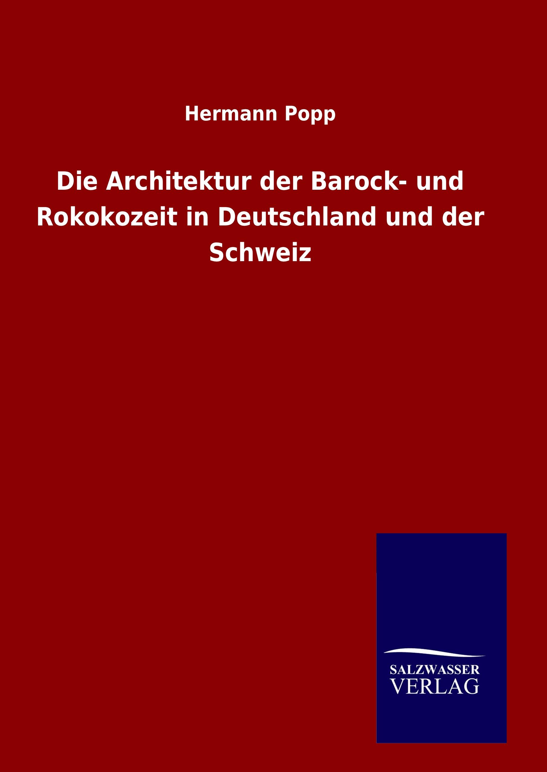 Vorderes Coverbild Die Architektur der Barock- und Rokokozeit in Deutschland und der Schweiz