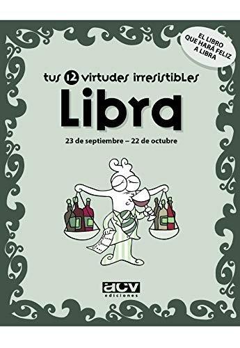 Vorderes Coverbild Tus 12 virtudes irresistibles : libra